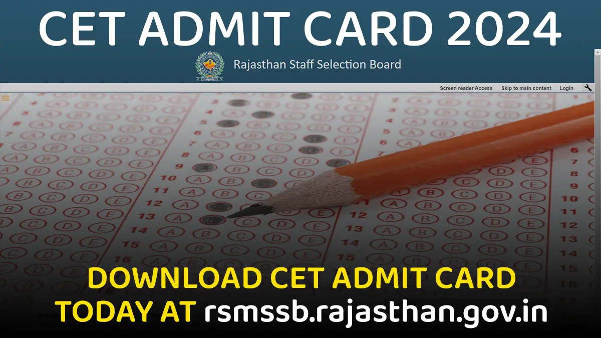 cet admit card, cet admit card 2024, rsmssb admit card, cet admit card download, rsmssb cet admit card, rssb admit card, cet admit card 2024 graduation level, cet graduation level admit card 2024, rajasthan cet admit card 2024,